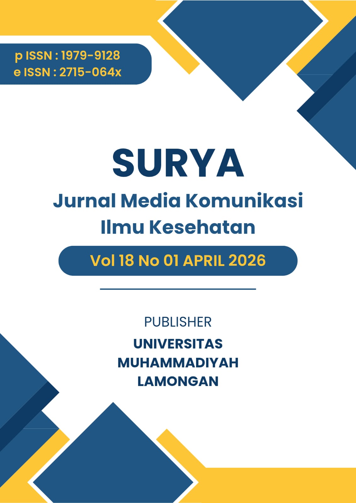 					View Vol. 18 No. 01 (2026): SURYA: JURNAL KOMUNIKASI ILMU KESEHATAN
				